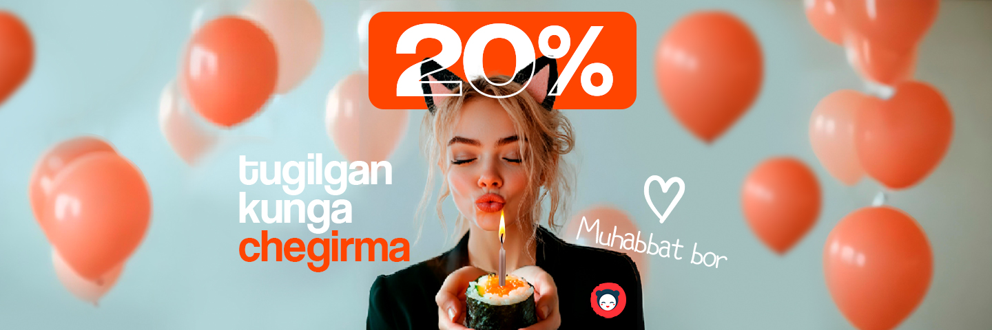 Tug'ilgan kun uchun shaxsiy chegirma 20%